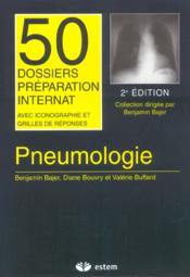 Pneumologie ; 50 Dossiers De Preparations A L'Internat - Couverture - Format classique