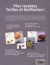Mes recettes faciles et bluffantes ! - 4ème de couverture - Format classique
