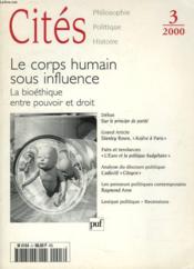 REVUE CITES N.3 ; le corps humain sous influence ; la bioéthique entre pouvoir et droit - Couverture - Format classique