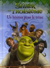 Shrek Le Troisieme ; Un Heritier Pour Le Trone - Intérieur - Format classique