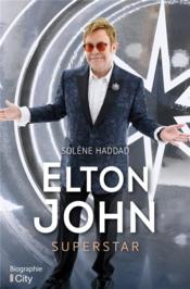 Elton John : superstar  