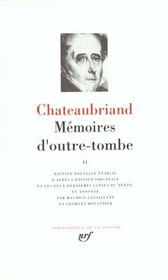 Mémoires d'outre-tombe t.2  - François-René Chateaubriand (de) 