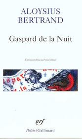Gaspard de la nuit : fantaisies à la manière de Rembrandt et de Callot  - Aloysius Bertrand 