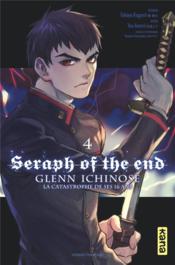 Seraph of the end - Glenn Ichinose t.4  - Yo Asami - Takaya Kagami 