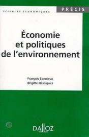 Economie Et Politiques De L'Environnement - 1ere Ed. - Couverture - Format classique