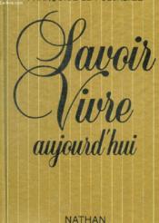 Savoir Vivre Aujourd'Hui - Couverture - Format classique