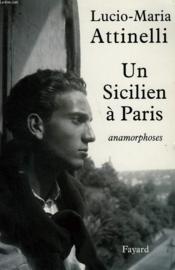 Un Sicilien A Paris ; Anamorphoses - Couverture - Format classique