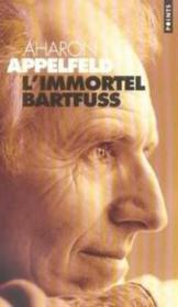 L'immortel Bartfuss - Couverture - Format classique