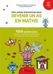 Mon cahier d'exercices pour devenir un as en mathématiques : CE1 à CE2 : 7/8 ans (édition 2021)  - Filf - Stephanie Eleaume Lachaud 