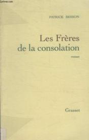 Les Freres De La Consolation - Couverture - Format classique