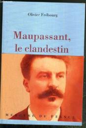 Maupassant, Le Clandestin - Couverture - Format classique