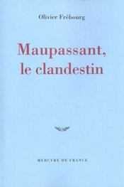 Maupassant, Le Clandestin - Intérieur - Format classique