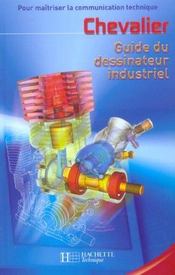 GUIDE DU DESSINATEUR INDUSTRIEL (édition 2003) - Intérieur - Format classique