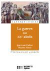 La Guerre Au Xxe Siecle (édition 2003) - Couverture - Format classique