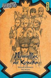 Naruto T.8 ; nouvelles de Konoha  - Masashi Kishimoto - Sho Hinata 