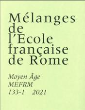 MEFRA ; Moyen-Age n.133-1 ; la "longue vie" de la sculpture médiévale  - Collectif 