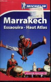 VOYAGER PRATIQUE ; Marrakech ; Essaouira-Haut Atlas (édition 2009) - Couverture - Format classique