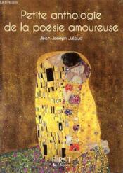 Petite anthologie de la poésie amoureuse - Couverture - Format classique