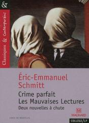 Vente  Crime parfait ; les mauvaises lectures  - Éric-Emmanuel Schmitt 