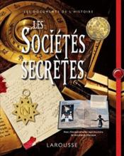 Les sociétés secrètes  - Collectif 
