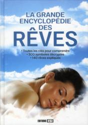 La grande encyclopédie des rêves  - Frédérique Van Her 