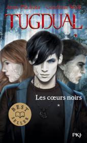 Tugdual t.1 : les coeurs noirs - Couverture - Format classique