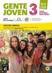 Gente joven 3 : espagnol ; livre de l'élève ; A2+  - Collectif 