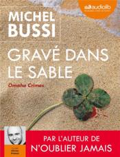 Vente  Gravé dans le sable  - Michel BUSSI 