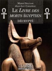 Le livre des morts égyptien décrypté - Couverture - Format classique