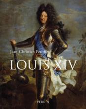 Louis XIV  - Jean-Christian Petitfils 