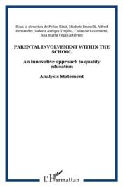 Parental involvement within the school ; an innovative approach to quality education - Couverture - Format classique