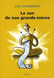 Le zen de nos grands-mères - Intérieur - Format classique