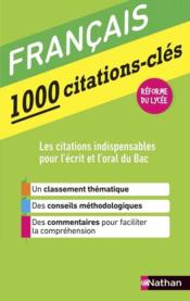 1000 citations clés ; français (édition 2019)  - Denis Huisman - Marie Cosnay 