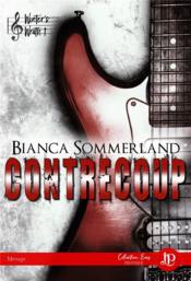Winter's wrath t.1 ; contrecoup  - Bianca Sommerland 