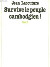 Survive le peuple cambodgien! - Couverture - Format classique