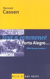 Tout a commencé à Porto Alegre... : Mille forums sociaux ! - Intérieur - Format classique