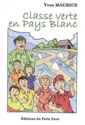 Classe verte en pays blanc - Intérieur - Format classique