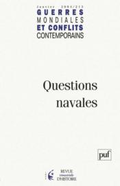 GUERRES MONDIALES CONFLITS CONTEMPORAINS N.213 ; questions navales (édition 2004) - Couverture - Format classique