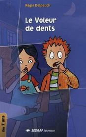 Le voleur de dents  Régis Delpeuch