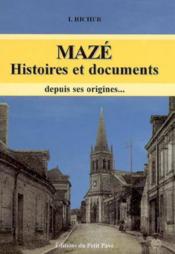 Maze, histoires et documents, depuis ses origines - Couverture - Format classique