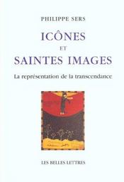 Icônes et saintes images ; la représentation de la transcendance - Intérieur - Format classique