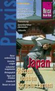 Japan - Reisen, Jobben, Sprache Lernen. Praxis-Ratgeber - Couverture - Format classique