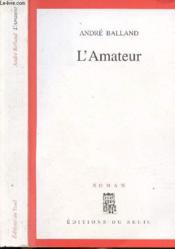 L'amateur - Couverture - Format classique