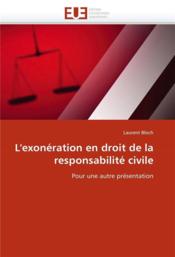L'exoneration en droit de la responsabilite civile - Couverture - Format classique