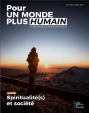 Pour un monde plus humain N.3 ; spiritualité(s) et société  - Collectif - UP for Humanness 
