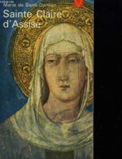 Sainte Claire D'Assise Lumiere Dans Le Christ - Couverture - Format classique