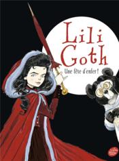 Vente  Lili Goth T.2 ; une fête d'enfer  - Chris Riddell 