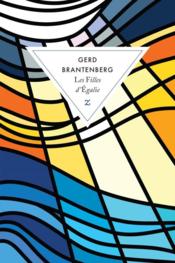 Les filles d'Egalie  - Gerd Brantenberg 
