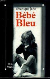 Bebe bleu - Couverture - Format classique