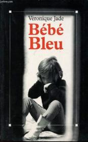 Bebe bleu - Couverture - Format classique